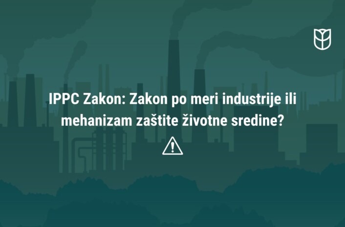 Nacrt-zakona-o-integrisanom-sprecavanju-i-kontroli-zagadjivanja-zivotne-sredine-(IPPC)
